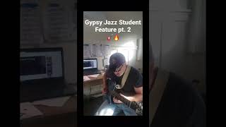 Gypsy Jazz Guitar Student Feature￼ Part 2