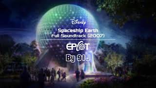 Spaceship Earth Full Soundtrack (2007) | 91J