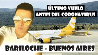 ÚLTIMO vuelo en FLYBONDI ✈️ antes del CORONAVIRUS | Bariloche a Buenos Aires | Boeing 737-800