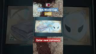 Qatar new currency 22 FIFA World Cup 2022 #shortsyoutube #shortvideo #viral