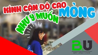 Tròng kính siêu mỏng cho người cận nặng 13.5 độ chiết xuất 1.74