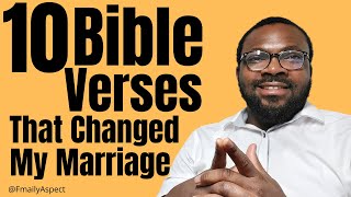 10 Bible Verses that Changed my Marriage | Family Aspect | Marriage Advice