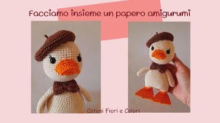 Come si fanno gli amigurumi. Facciamo insieme un papero amigurumi.