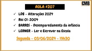 CMB - Aula #207 - Concurso de Jundiaí - LDB Atualizações 2024 - Res 01/2004 - BARROS - LERNER