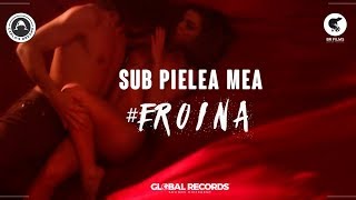 Carla's Dreams - Sub Pielea Mea (#eroina) | Official Video