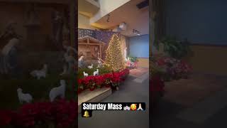 Saturday mass 🎄🥰🔔⛪️ #jesus #saturdaymass #christmas