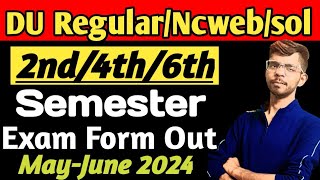 DU 2/4/6 semester exam form release | how to fill du exam form 2/4/6 semester | du update 2024