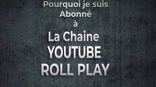 Pourquoi je suis abonné à Roll Play