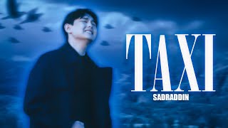 Sadraddin - Taxi | Official Music Video