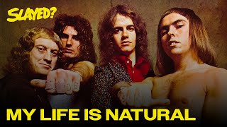 Slade - My Life Is Natural (Official Audio)