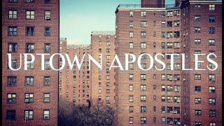 UPTOWN APOSTLES SERIES TRAILER (DRAMATIC TRUTH SERIES)