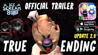 ICE SCREAM 8 FINAL UPDATE V2.0 TRUE ENDING UPDATE OFFICIAL TRAILER