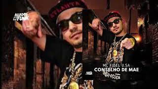 Mc Fidel U.s.a Conselho De Mãe [ Especial Consciente Vive ] #aliadosdofunk