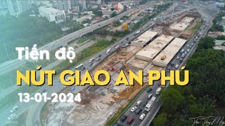 Tiến độ nút giao An Phú | ngày 13-01-2024 | Saigon71