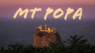 Mt Popa - Burma's Castle in the Sky