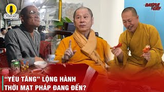 NHỮNG "YÊU TĂNG" ĐANG LÀM VẤY BẨN SỰ TÔN NGHIÊM VÀ CAO QUÝ CỦA PHẬT GIÁO