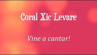 Xic Levare, 2020. Vine a cantar!