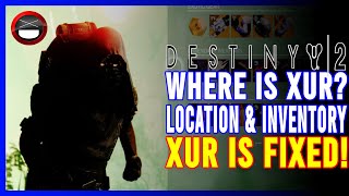 Destiny 2: Where Is Xur | April 1st 2022 | Xur is Finally FIXED!