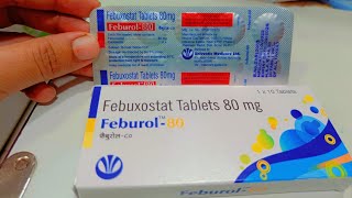 Feburol-80 mg tablet//Febuxostat//use,dose,work,side effect पुरी जानकारी हिंदी में