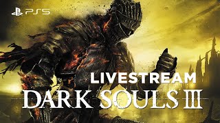 Let's Play Live #5 | Dark Souls III | PS5 Gameplay | 1080 60fps | No commentary