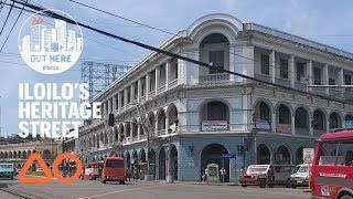 AO OUT HERE: Iloilo's Heritage Street