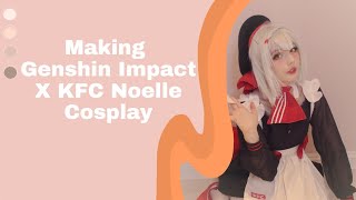 making my genshin impact x KFC noelle cosplay