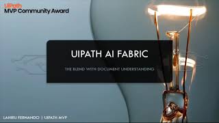 UiPath AI Fabric with Document Understanding | AI Powered Document Processing | #HyperAutomation