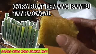 CARA BUAT LEMANG BAMBU ANTI GAGAL