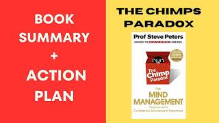 The Chimp Paradox: The Acclaimed Mind Management Programme BY:Professor Steve Peters. SUMMARY.