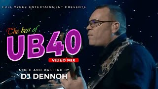 UB40 mix | UB40 Greatest Hits | Best of Ub40| DJ DENNOH