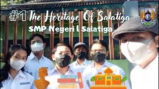 #LOMBA VLOG - 026  SMP NEGERI 1 SALATIGA (1)  JUDUL THE HERITAGE OF SALATIGA SMP NEGERI 1 SALATIGA