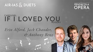 If I Loved You (Carousel) - Erin Alford, Jack Chandler, & Anthony Benz