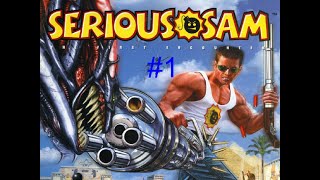 ПРОХОЖДЕНИЕ SERIOUS SAM 1 | #1