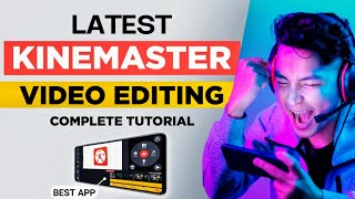 Kinemaster Complete Tutorial | Kinemaster Video Editing Full Tutorial In Hindi | @KineMaster