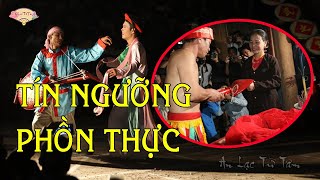 Giải Mã Ý Nghĩa Ma Thuật Trong Việc Thực Hành Tín Ngưỡng Phồn Thực Của Người Việt #tinnguongphonthuc