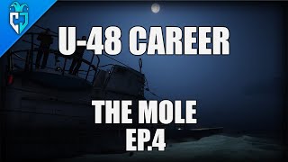 UBOAT Gameplay | U-48 Career | Planting the Mole EP.4