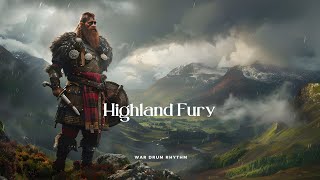 Highland Fury : War Drum Rhythms