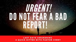 Do Not FEAR a Bad Report....and There Are Plenty!