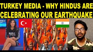 TURKISH MEDIA  - Why HINDUS  are Celebrating Earthquakes In Turkey & Syria ,Ungratefulness at peak