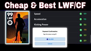 99 Speed! 98 Acceleration! Cheapest LWF EVER! (26,000 GP) - eFootball Pes 2024 Mobile