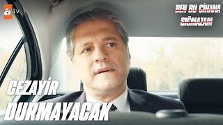 Cezayir'i içeri alacağım! - Ben Bu Cihana Sığmazam