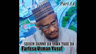 Prof Usman Yusuf speaking in Hausa on FRCN Kaduna Hausa service on wednesday 22/2/2023 part 14