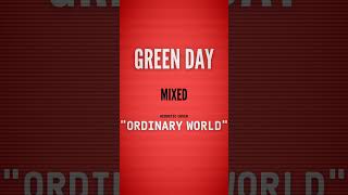 Green Day -Ordinary World RAW vs MIXED version #greenday #revrad #cover