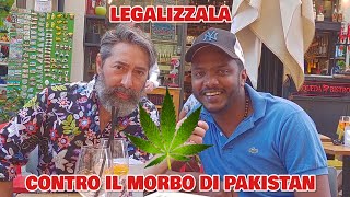 LEGALIZZALA CONTRO IL MORBO DI PAKISTAN