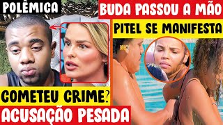 ZILU EXPULSA DADO DA MANSÃO? / DAVI É ACUSADO DE COISA GRAVE/ EX DE BUDA FALA SOBRE ATITUDE DE PITEL