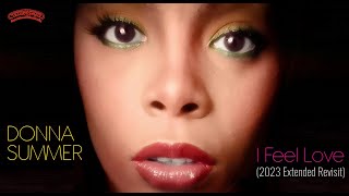 Donna Summer "I Feel Love" (2023 Extended Revisit Mix) ***