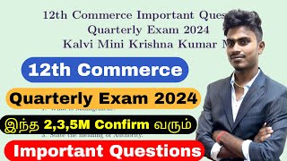 12th commerce quarterly important questions 2024 | 12th Commerce Important 2,3,5 Marks Quarterly