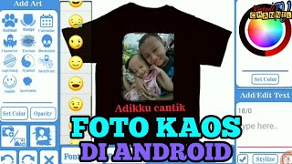 CARA BUAT FOTO KAOS DI ANDROID