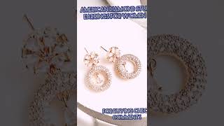 American diamond women earrings🌹🌹