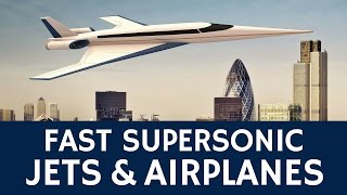 Fastest Airplanes and Jets Flying at Top Supersonic Speeds